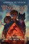 [The Wingfeather Saga 04] • The Warden and the Wolf King, The Wingfeather Saga Book 4